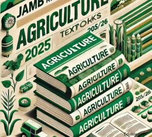 JAMB Recommended Agriculture Textbooks for 2025/2026